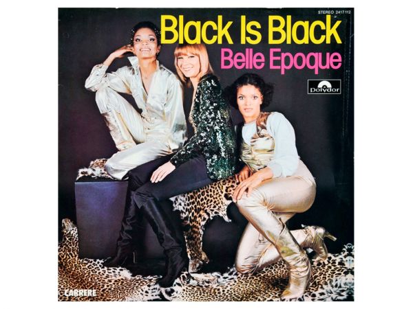 Виниловая пластинка BELLE EPOQUE ‎– Black Is Black, 1977 (LP)