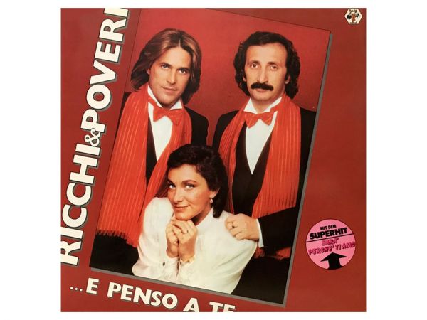 Виниловая пластинка RICCHI E POVERI - ... E Penso A Te, 1981 (LP)