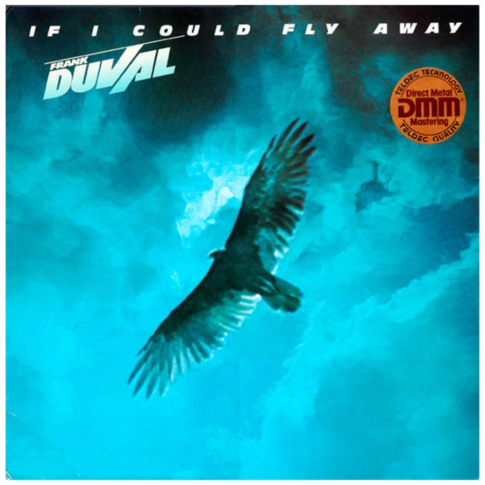 Виниловая пластинка FRANK DUVAL ‎– If I Could Fly Away, 1983 (LP)